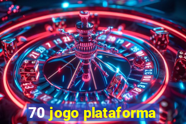 70 jogo plataforma